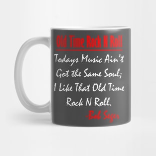 Bob Seger: I Like That Old Time Rock N Roll 2 Mug